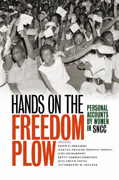 “Hands on the Freedom Plow: Personal Accounts by Women in
SNCC”