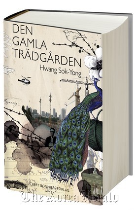 The Swedish edition of author Hwang Sok-yong’s novel “The Ancient Garden.”  KLTI