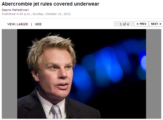 마이클 제프리스(기업인/Michael Jeffries)
미국의 유명 패션기업 아베크롬비 피치(Abercrombie & Fitch)의 최고 경영자(CEO) 마이클 제프리스(Michael Jeffries)가 전용기 근무 규정에 승무원의 속옷까지 정해놔 논란이 일고 있다. 이유가 있다. ‘싱그러운 젊음’에 집중한 브랜드의 마케팅 전략에 발 맞춘 근무 규정이었다.