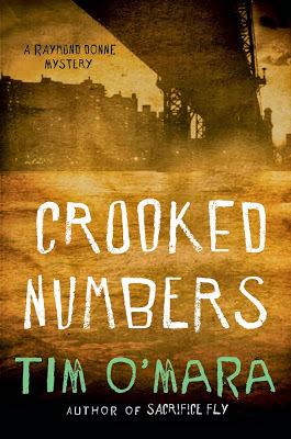 Crooked Numbers
By Tim O’Mara
(Minotaur)