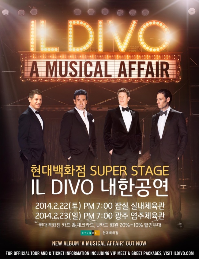 세계적인 팝페라 그룹 ‘일 디보(Il Divo)’가 내년 2월 22일과 23일 서울 잠실 실내체육관과 광주 염주체육관에서 내한 공연을 펼친다.