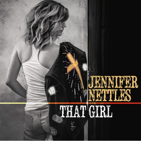 Jennifer Nettles
“That Girl”
(Mercury Nashville)