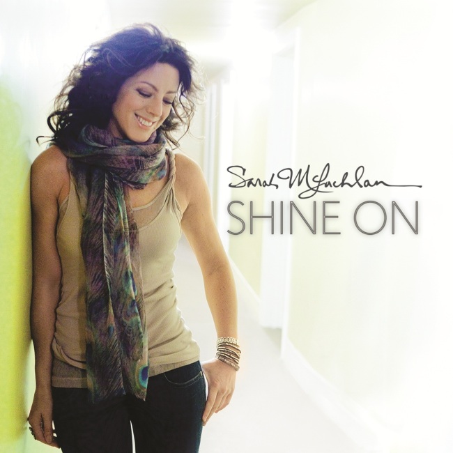 캐나다를 대표하는 싱어송라이터 사라 맥라클란(Sarah Mclachlan)이 새 앨범 [Shine On]이 지난 13일 발매됐다.
4년만에 선보이는 이번 앨범 [Shine On]은 버브(Verve) 레코드에서의 첫 앨범이다. 여덟 번째 스튜디오 앨범이 되는 이번 앨범은 앨범 타이틀이 상징하듯이 희망적인 노래들로 채워져 있다.