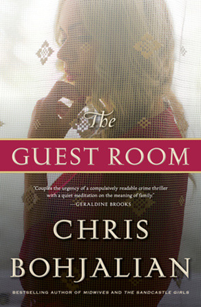 "The Guest Room" by Chris Bohjalian (Doubleday)