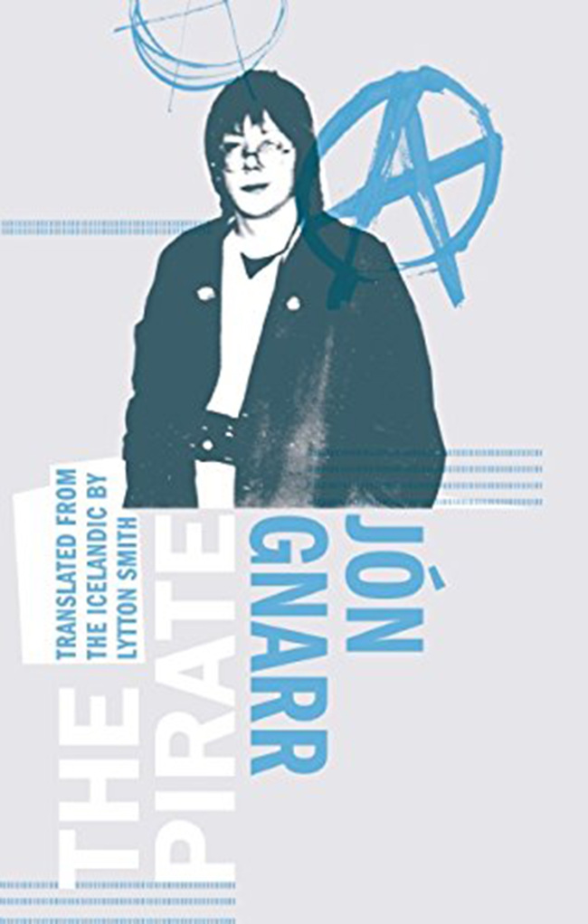 "The Pirate" By Jon Gnarr, Translated by Lytton Smith (Deep Vellum)
