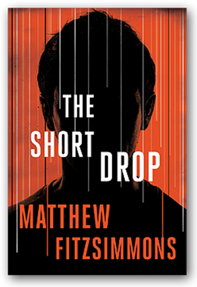 "The Short Drop" By Matthew FitzSimmons(Thomas & Mercer)