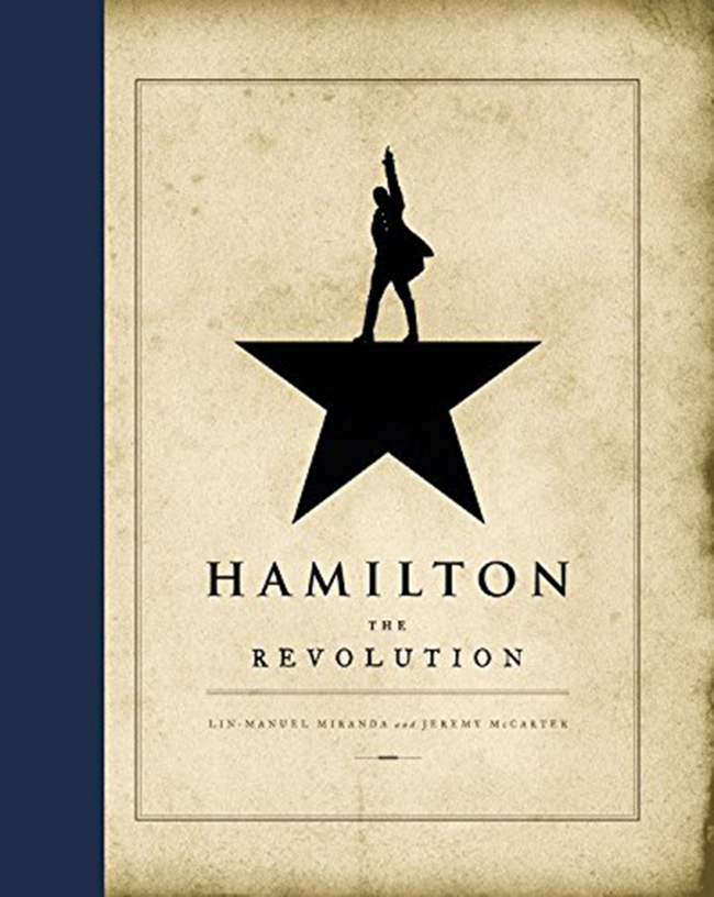 "Hamilton: The Revolution,” by Lin-Manuel Miranda and Jeremy McCarter. (Amazon-TNS)