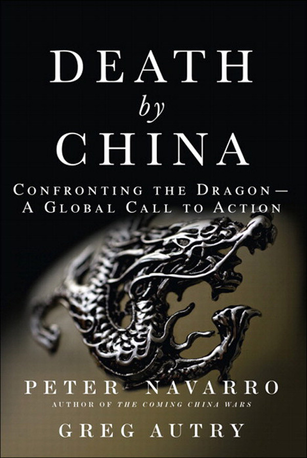 [사진= 피터 나바로가 공동 저술한 ‘중국이 세상을 지배하는 그날(Death by China)’]