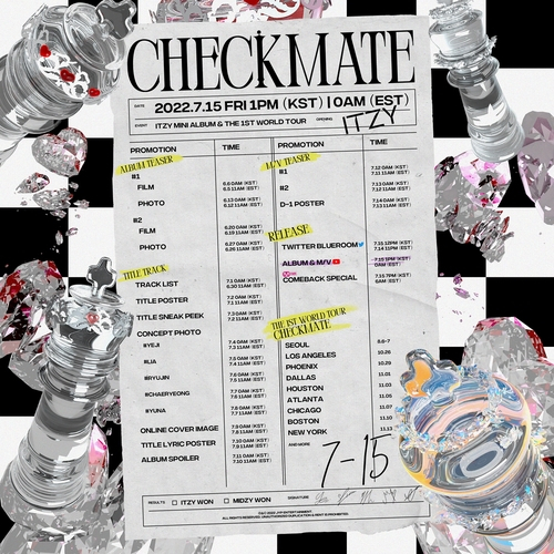 This image provided by JYP Entertainment shows detailed plans for K-pop girl group ITZY's new EP titled "Checkmate" set to be out on July 15, 2022. (JYP Entertainment)