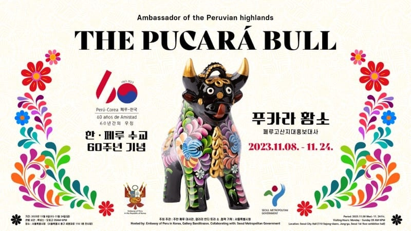 서울-페루 수교 60주년 기념 푸카라 황소 전시회 홍보 포스터. [서울시 제공]