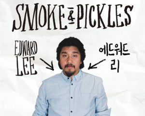 Edward Lee‘s cookbook sizzles its way to Korea
