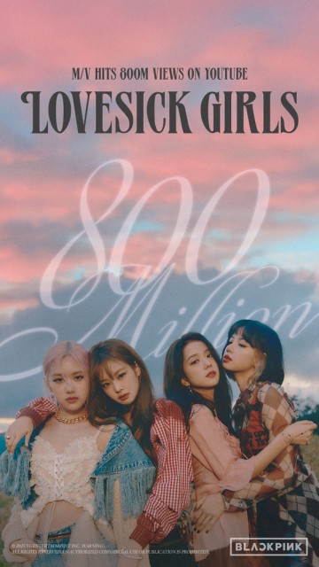 Blackpink’s ‘Lovesick Girls’ hits 800m views on YouTube