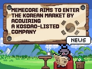 MemeCore, 한국 시장 진출 위해 코스닥 상장사 인수 추진