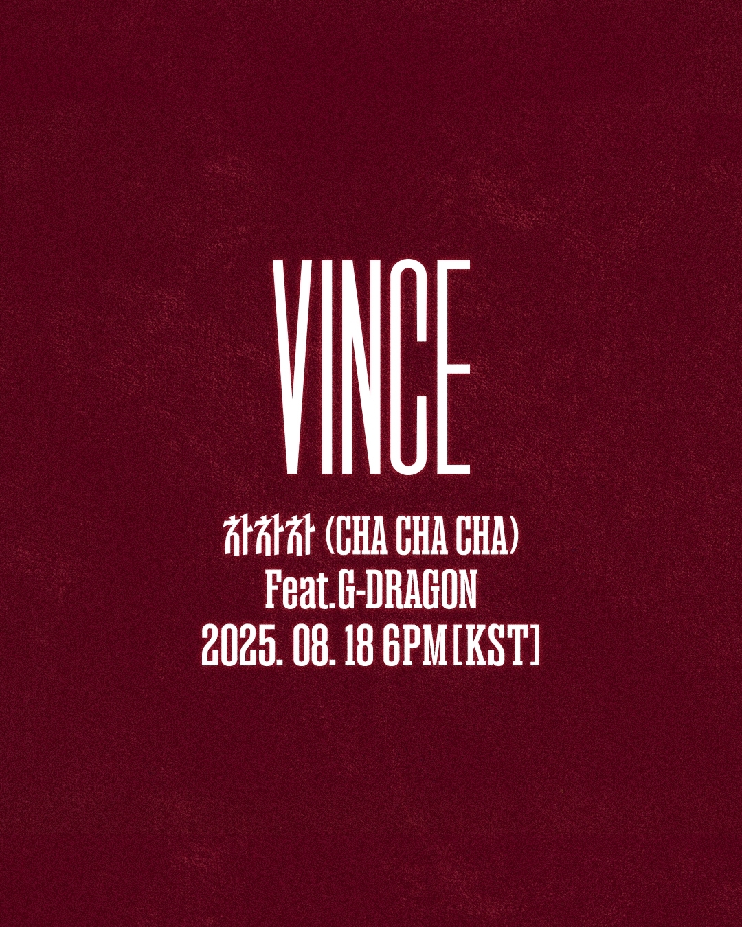 Promotional poster for Vince's new single "Cha Cha Cha" (The Black Label)