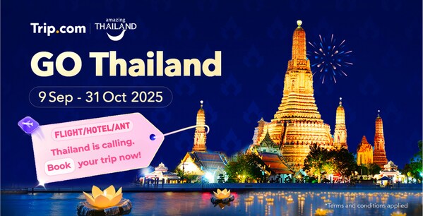 Trip.com与泰国旅游局发起“泰国竞技”活动,为旅行者提供高达50%的*折扣*