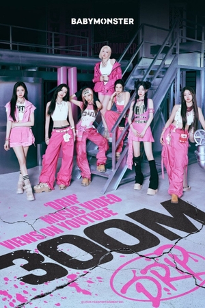 Babymonster tops 300m views with ‘Drip’ music video