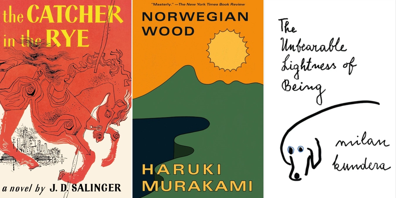 From left, "The Catcher in the Rye" by J. D. Salinger, "Norwegian Wood" by Haruki Murakami and "The Unbearable Lightness of Being" by Milan Kundera (Little, Brown and Co., Vintage and Harper Perennial Modern Classics)