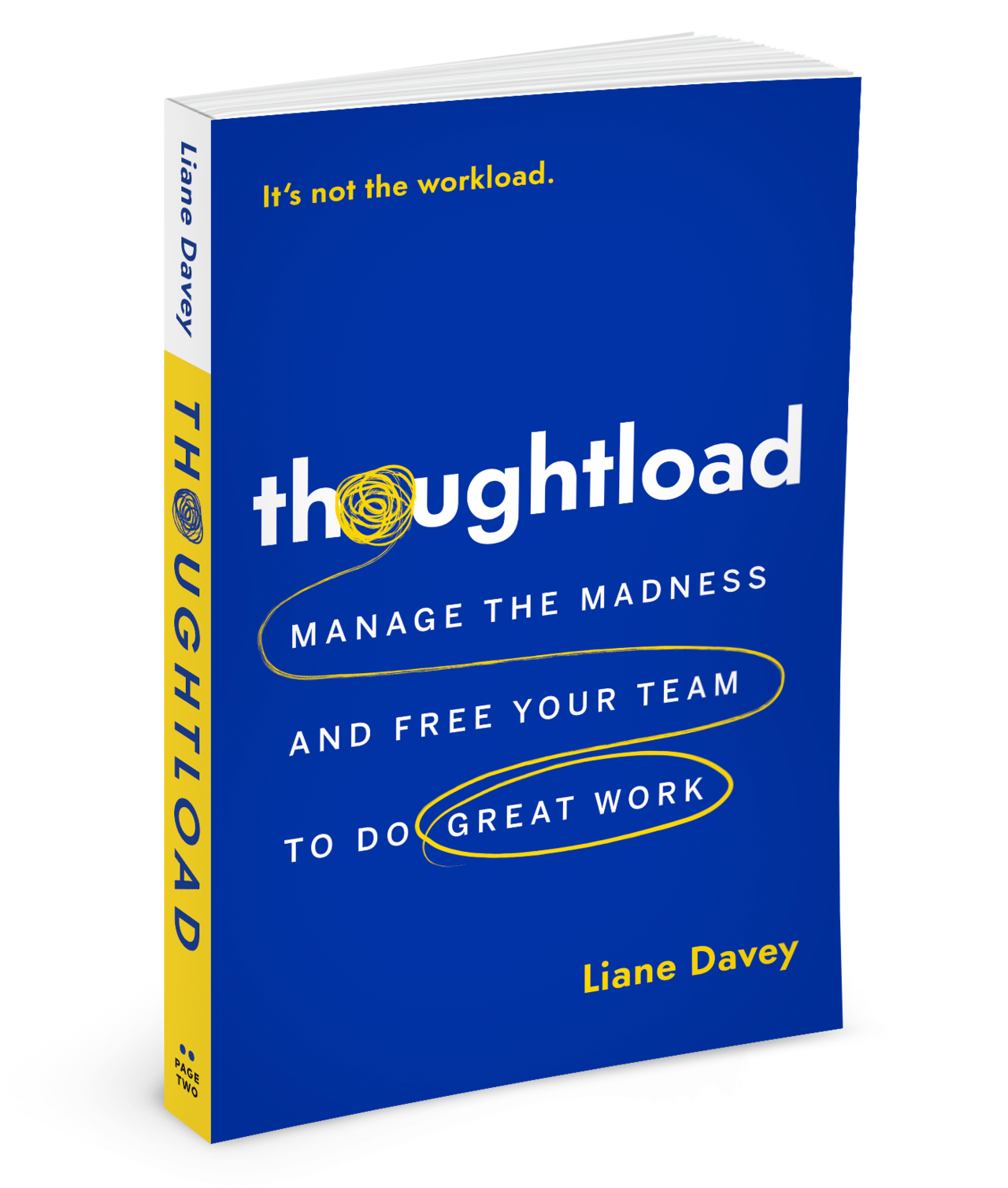 "Thoughtload" by Liane Davey (Page Two)