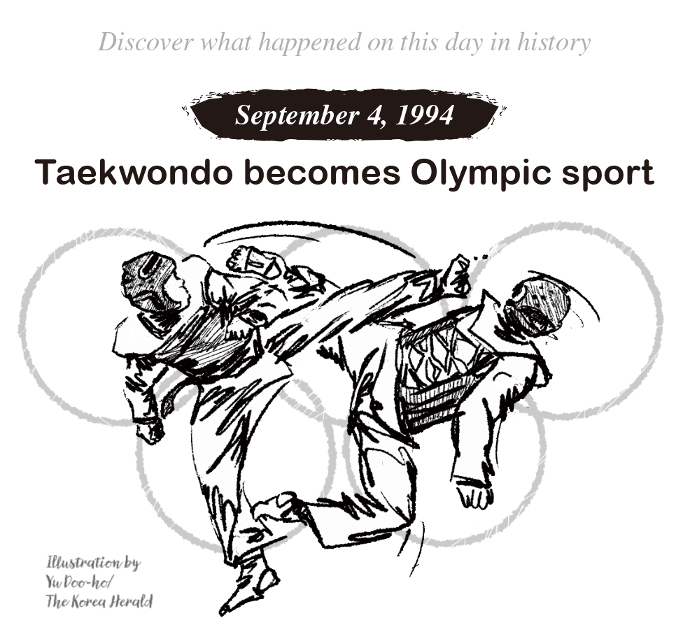 September 4, 1994: Taekwondo becomes Olympic sport