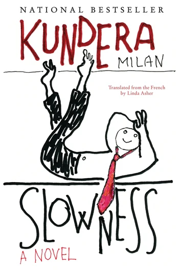 "Slowness" (Harper Perennial)